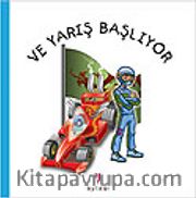 Ve Yarış Başlıyor / Çıkartmalı Kitaplar Serisi - 2