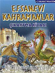 Efsanevi Kahramanlar / Çıkartmatik