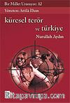 Bir Millet Uyanıyor! 12 / Küresel Terör ve Türkiye