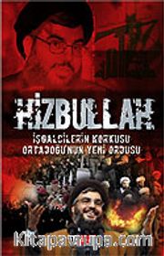 Hizbullah / İşgalcilerin Korkusu Ortadoğu'nun Yeni Ordusu