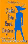 Çünkü Ben Buna Değerim / Dedikoducu Kız