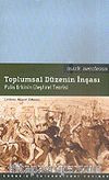 Toplumsal Düzenin İnşası / Polis Erkinin Eleştirel Teorisi