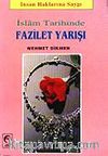 İslam Tarihinde Fazilet Yarışı