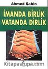 İmanda Birlik Vatanda Dirlik