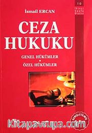 Ceza Hukuku / Genel Hükümler Özel Hükümler