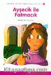 Ayşecik İle Fatmacık