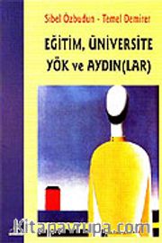 Eğitim, Üniversite Yök ve Aydın (lar)