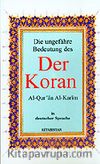 Der Koran (10x16 Boy) Die Ungefahre Bedeutung Des / Al-Qur'an Al-Karim