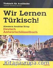 Wir Lernen Türkisch! (Almanca Anahtar Kitap)