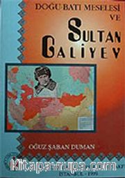 Doğu Batı Meselesi ve Sultan Galiyev (2.hmr Orta Boy)