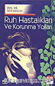Ruh Hastalıkları ve Korunma Yolları