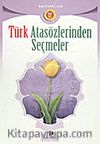 Türk Atasözlerinden Seçmeler