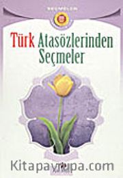 Türk Atasözlerinden Seçmeler