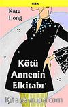 Kötü Annenin Elkitabı