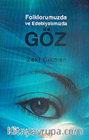 Göz / Folklorumuzda ve Edebiyatımızda