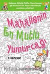 Mahallenin En Mutlu Yumurcağı
