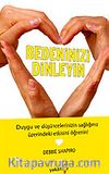 Bedeninizi Dinleyin