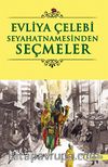 Evliya Çelebi Seyahatnamesinden Seçmeler