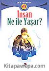 İnsan Ne ile Yaşar