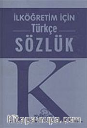 İlköğretim İçin Türkçe Sözlük (Plastik Kapak)