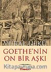 Goethe'nin On Bir Aşkı ve Eserlerindeki Yansımaları
