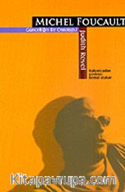 Michel Foucault Güncelliğin Bir Ontolojisi