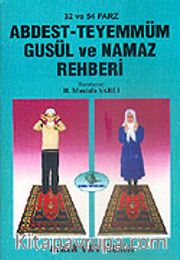 Abdest-Teyemmüm Gusül ve Namaz Rehberi / 32 ve 54 Farz / (Cep Boy)