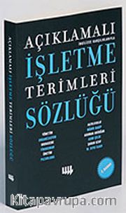 Açıklamalı İşletme Terimleri Sözlüğü - İngilizce Karşılıklarıyla