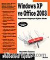 Windows XP ve Office 2003 / Herkes İçin!