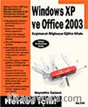 Windows XP ve Office 2003 / Herkes İçin!