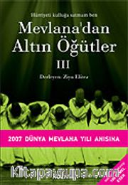 Mevlana'dan Altın Öğütler 3