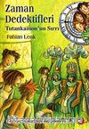 Tutankamon'un Sırrı & Zaman Dedektifleri 5. Kitap