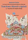 Tercüme-i Kenzü'l-İştiha / 15.Yüzyıldan Bir Mutfak Sözlüğü