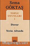 Toplu Oyunları 1 / Duvar - Yerin Altında