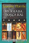 Merhaba Hoşçakal