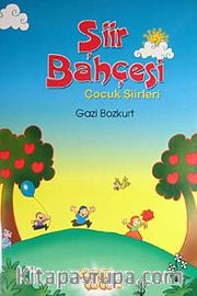 Şiir Bahçesi - Çocuk Şiirleri