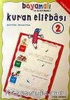 Boyamalı Alıştırmalı ve Tecvitli Kur'an Elifbası 2