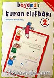 Boyamalı Alıştırmalı ve Tecvitli Kur'an Elifbası 2