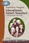 Liberalizmin Felsefi Temelleri Liberalizm ve Etik