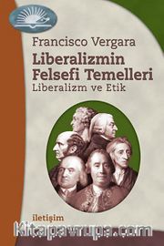 Liberalizmin Felsefi Temelleri Liberalizm ve Etik