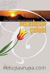 Neredesin Çelebi?