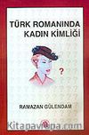 Türk Romanında Kadın Kimliği 1946-1960