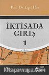 İktisada Giriş 1 (Prof. Dr. Ergül Han)