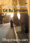 Git Bu Şehirden