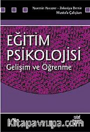 Eğitim Psikolojisi Gelişim ve Öğrenme / Yasemin Yavuzer