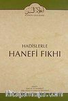 Cilt: 1 Hadislerle Hanefi Fıkhı