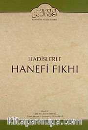 Cilt: 1 Hadislerle Hanefi Fıkhı
