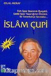 İslam Çupi Türk Spor Basınının Duayeni