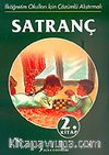 Satranç 2 / İlköğretim Okulları İçin Çözümlü Alıştırmalı