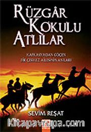 Rüzgar Kokulu Atlılar